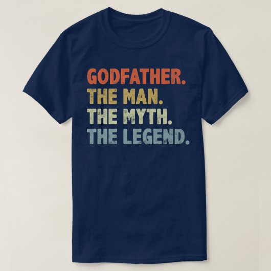 Godfather The Man Myth Legend Fathers Day for funn T-shirt (Design voorkant)