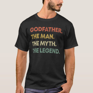 Godfather the Man the Myth the Legend Retro Gift T-shirt
