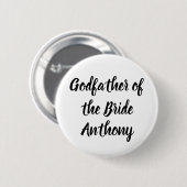 Godfather van de Bride Black Custom Name Wedding Ronde Button 5,7 Cm (Voorkant /achterkant)