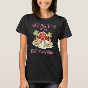 Godfather van de Dag voor Girl Barnyard Boerderij  T-shirt
