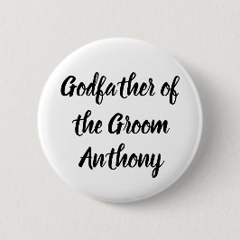 Godfather van de Groom Black Custom Name Wedding Ronde Button 5,7 Cm