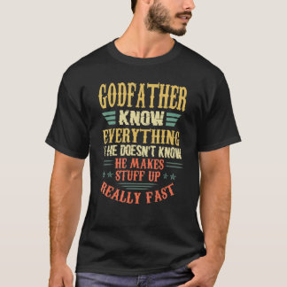 Godfather weet alles als hij Vinta niet kent T-shirt