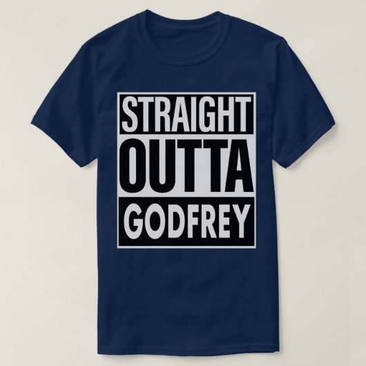 Godfrey Naam Straight Outta Godfrey T-shirt (Design voorkant)