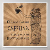 Godin Caffeine grappig cadeau voor koffie Poster (Voorkant)