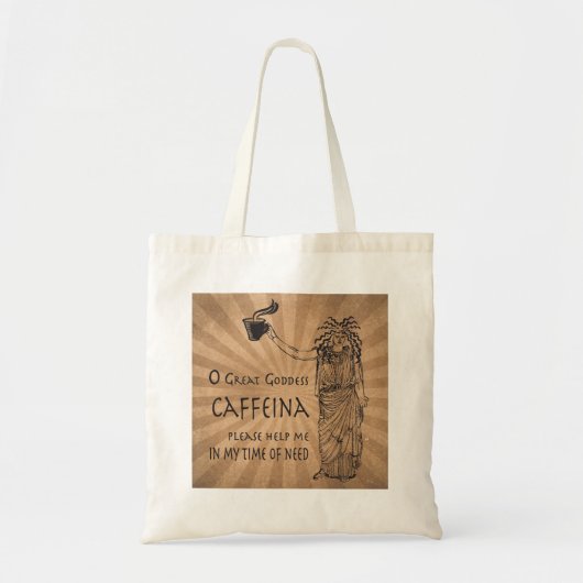Godin Caffeine grappig cadeau voor koffie Tote Bag (Voorkant)