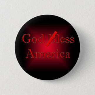 Godless America Lapel Pin Ronde Button 5,7 Cm