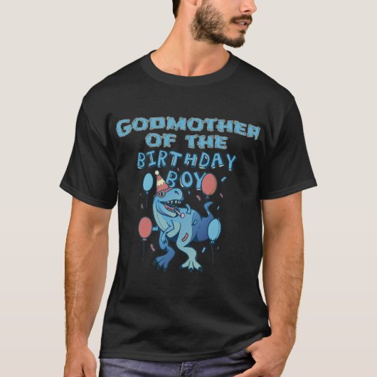 Godmoeder van de Birthday Boy Dinosaur Party T-shirt (Voorkant)