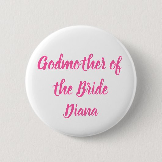 Godmoeder van de Bride Pink Custom Name Wedding Ronde Button 5,7 Cm (Voorkant)
