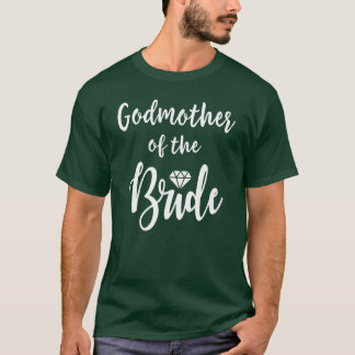 Godmoeder van de bruid bruiloft repetitie diner Br T-shirt
