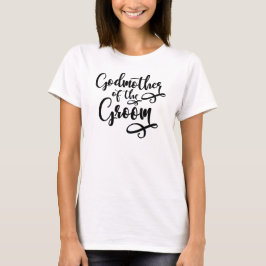 Godmoeder van de Groom T-shirt