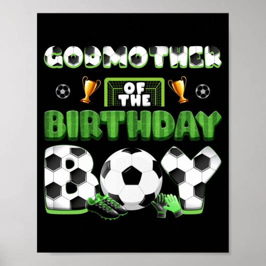 Godmoeder Van De Verjaardagsprins Voetbal Groep Fa Poster (Voorkant)