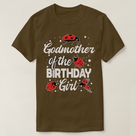 Godmoeder van het meisje van de geboorte Ladybug B T-shirt (Design voorkant)