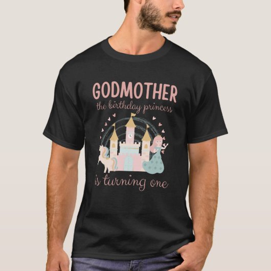 Godmother 1e Verjaardag Prinses Eerste Dag Koninkr T-shirt (Voorkant)