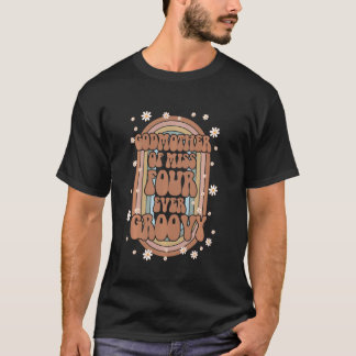 Godmother 4th Birthday Four Ever Groovy Retro Bday T-shirt