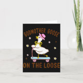 Godmother Goose On The Loose Funny Birthday Matchi Kaart (Voorkant)