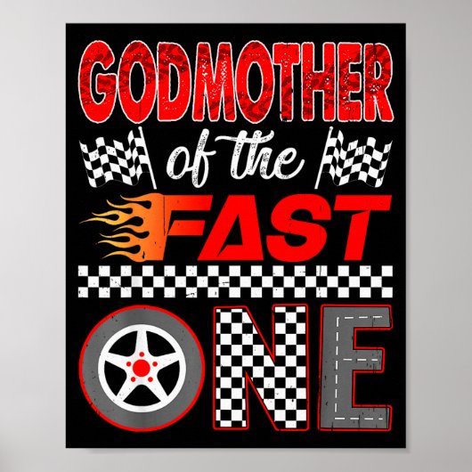 Godmother Of The Fast One First Birthday Racing Ca Poster (Voorkant)