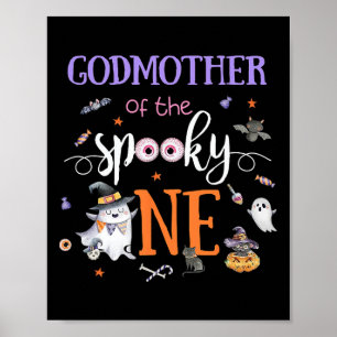 Godmother of the Spooky One Halloween Ghost 1st Y Poster