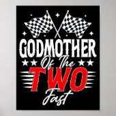 Godmother Of The Two Fast Second Birthday Racing C Poster (Voorkant)