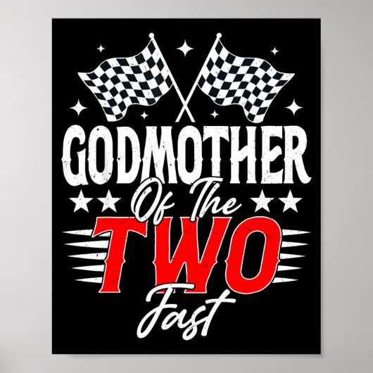 Godmother Of The Two Fast Second Birthday Racing C Poster (Voorkant)