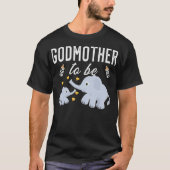 Godmother om olifant Baby shower Schattige te zijn T-shirt (Voorkant)