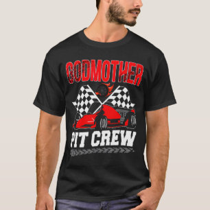 Godmother T Crew Racing Familie Race Auto Verjaard T-shirt