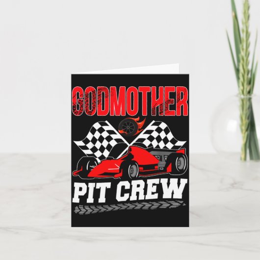 Godmother T Crew Racing Family Race Car Birthday B Kaart (Voorkant)