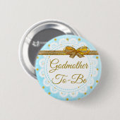 Godmother to be Baby shower Blue & Gold Button (Voorkant /achterkant)