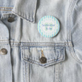 Godmother to be Blue Green Baby shower knop Ronde Button 5,7 Cm (In situ)