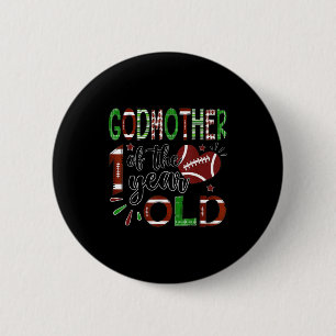 Godmother van de 1-jarige voetbal 1e verjaardag ronde button 5,7 cm