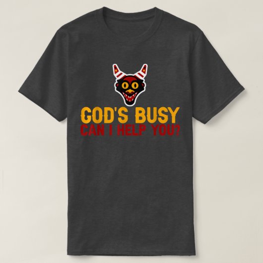 Gods Busy, kan ik je helpen? T-shirt (Design voorkant)