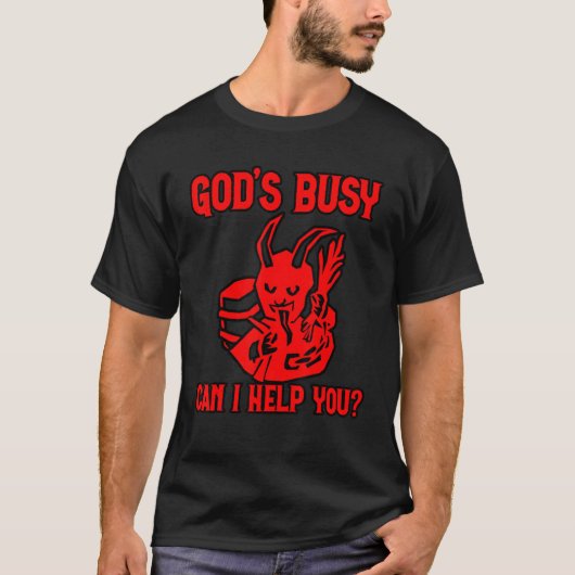 God's Busy kan je helpen T-shirt (Voorkant)