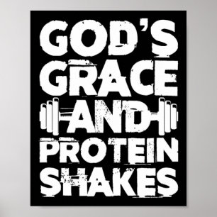 Gods genade en eiwit schudt Bodybuilding Gym Fi Poster