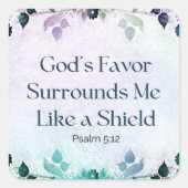 Gods genade omringt mij als een schild vierkante sticker (Voorkant)