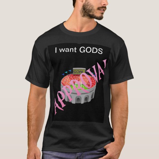 Gods goedkeuring T-shirt (Voorkant)