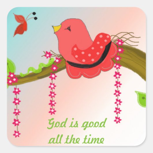 God's Goodness Bird op een Branch Vierkante Sticker (Voorkant)