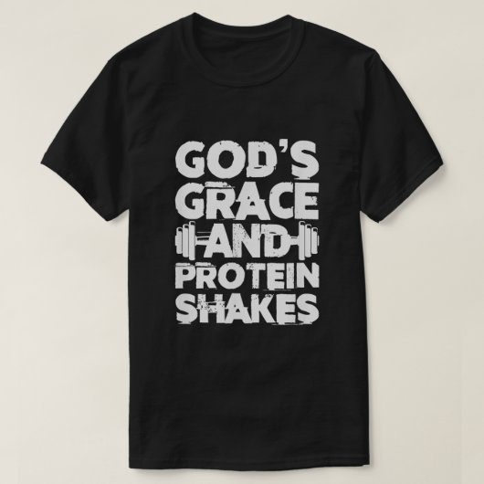 Gods Grace en proteïne Shakes Bodybuilding Gym Fit T-shirt (Design voorkant)