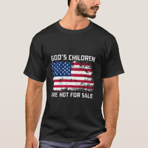 Gods kinderen zijn niet te koop Patriottische Amer T-shirt