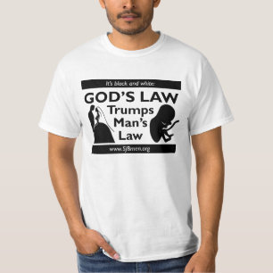 Gods Law Trumps Man T-Shirt