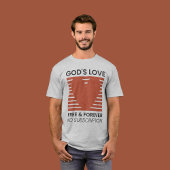 Gods liefde gratis voor altijd geen abonnement Chr T-shirt