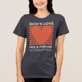 Gods liefde gratis voor altijd geen abonnement Chr Tri-Blend Shirt (Voorkant)