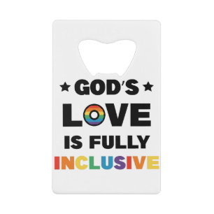 God's Liefde Is Volledig Inclusief Gay LGBT Pride Creditkaart Flessenopener