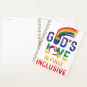 God's Love Is Fully Inclusive LGBTQ Ally Gay Pride Planner (Display)