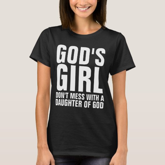 GOD'S MEISJE, NIET MESS, Christelijke T-shirts (Voorkant)