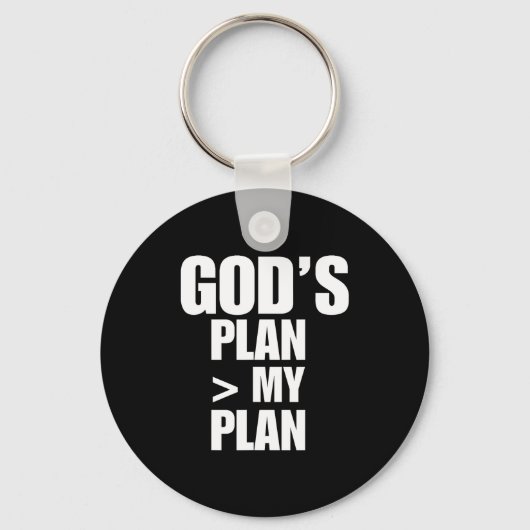 Gods Plan Greater Than My Plan Sleutelhanger (Voorkant)