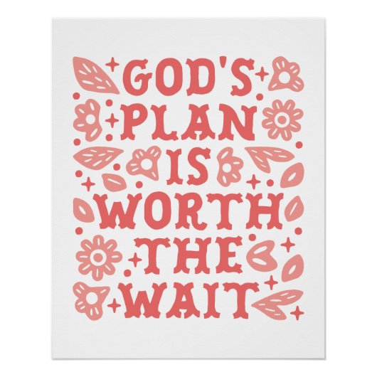God's plan is worth the wait Christian girl pink Perfect Poster (Voorkant)