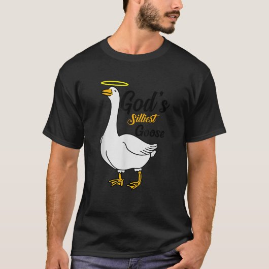 God's Silliest Goose Bird Animal Goose Honk Memes T-shirt (Voorkant)