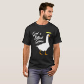 God'S Silliest Goose Fancy T-shirt (Voorkant volledig)