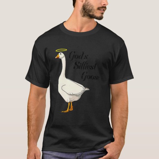 God's Silliest Goose Funny Duck Lovers_4 T-shirt (Voorkant)
