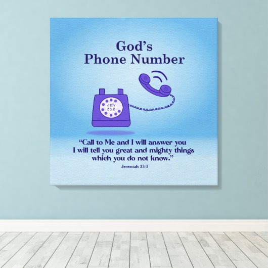 Gods telefoonnummer Jeremia 33:3 Canvas Afdruk (Insitu (Houten vloer))