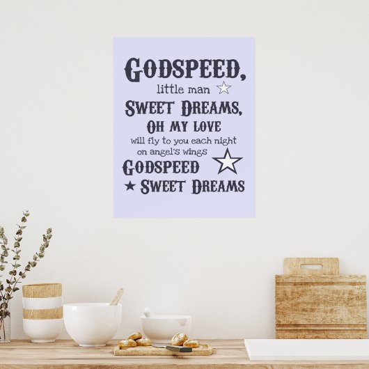 Godspeed, Poster met droomtekst (Keuken)